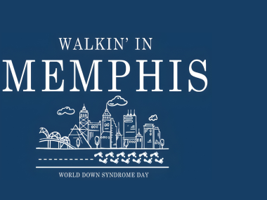 Walkin’ in Memphis – World Down Syndrome Day Celebration