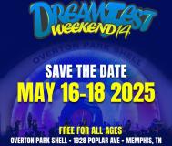 Dreamfest Weekend May 16-18 Overton Shell