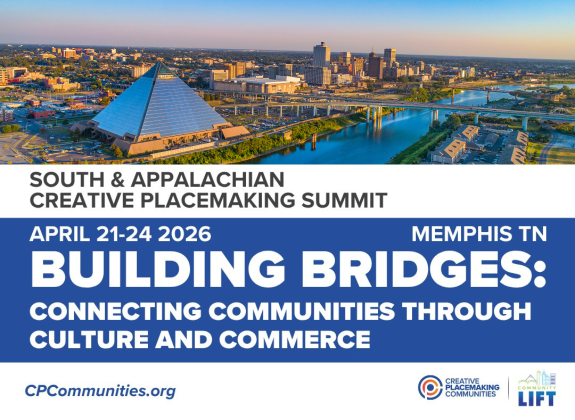 2026 South and Appalachian Creative Placemaking Summit at the Renasant Convention Center