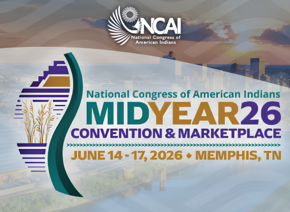 NCAI's 2026 Mid Year Convention & Marketplace